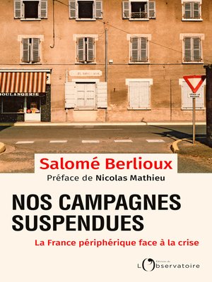 cover image of Nos campagnes suspendues. La France périphérique face à la crise